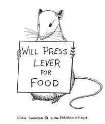 Mouse holding sign that reads "Will press lever for food."