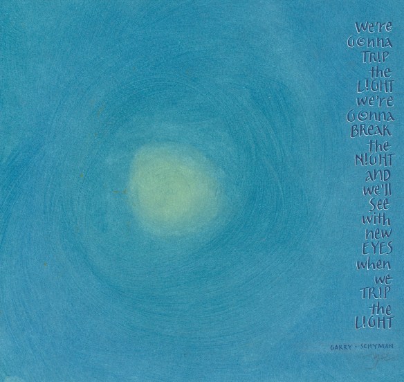 Sun in blue sky with lyrics to chorus of "Trip the Light"