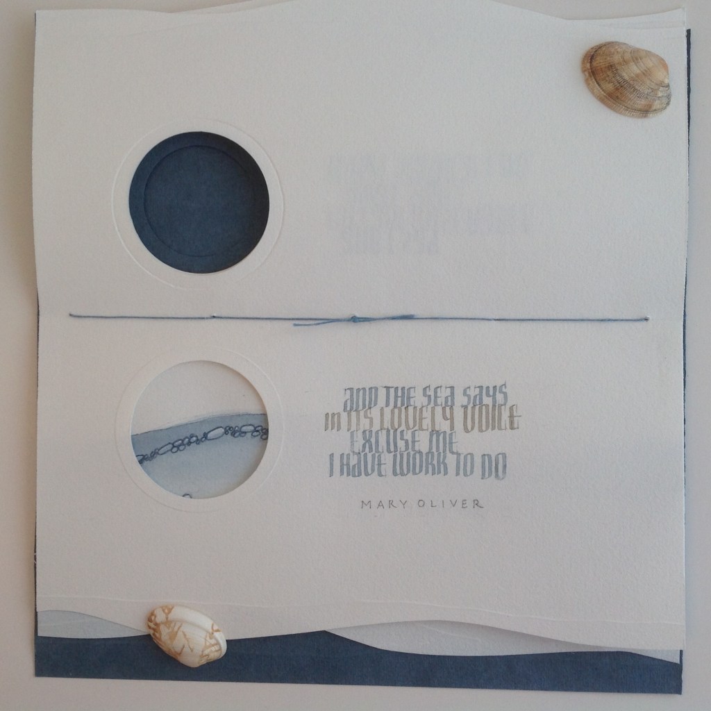 and the sea says, in its lovely voice, "Excuse me, I have work to do." Mary Oliver