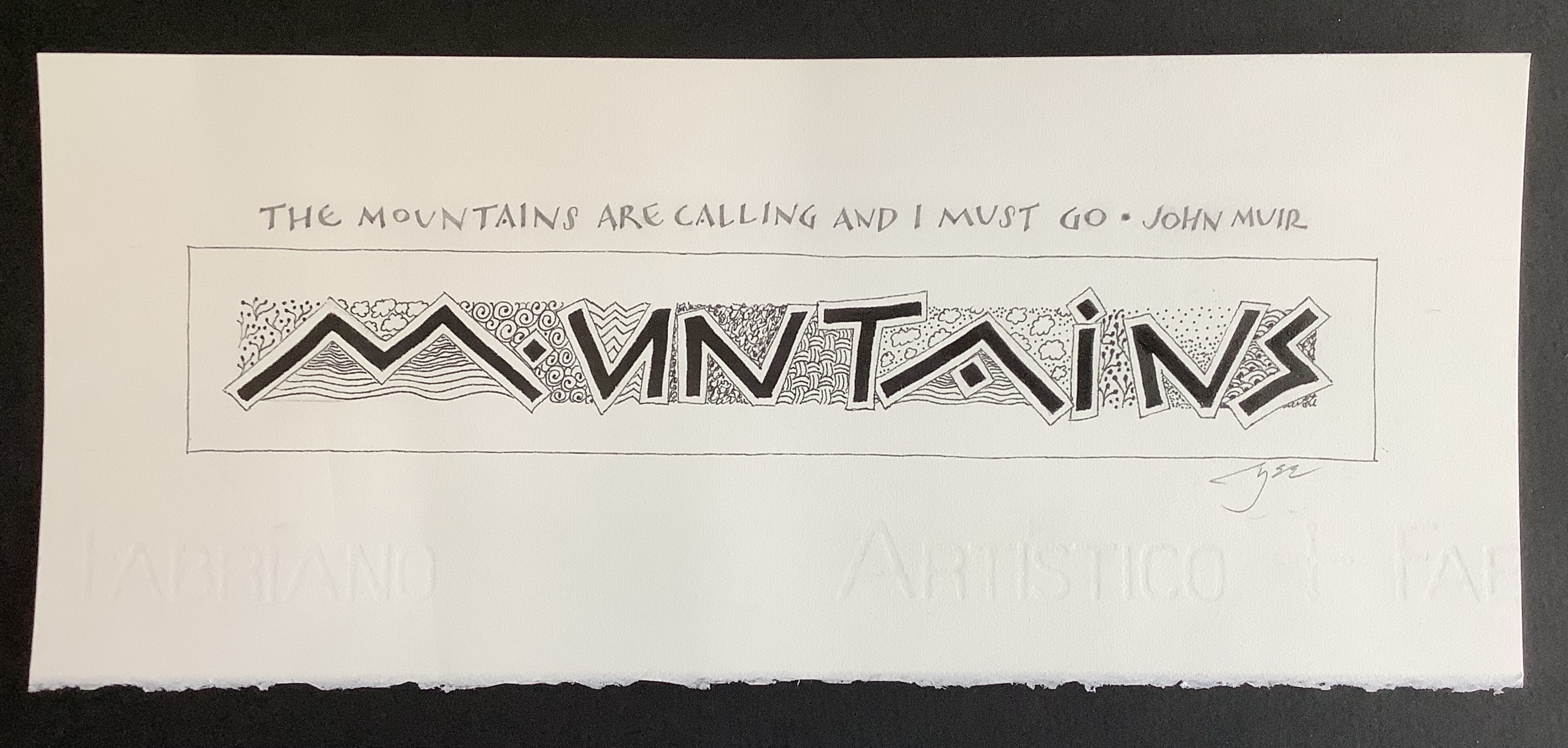 The mountains are calling and I must go. John Muir